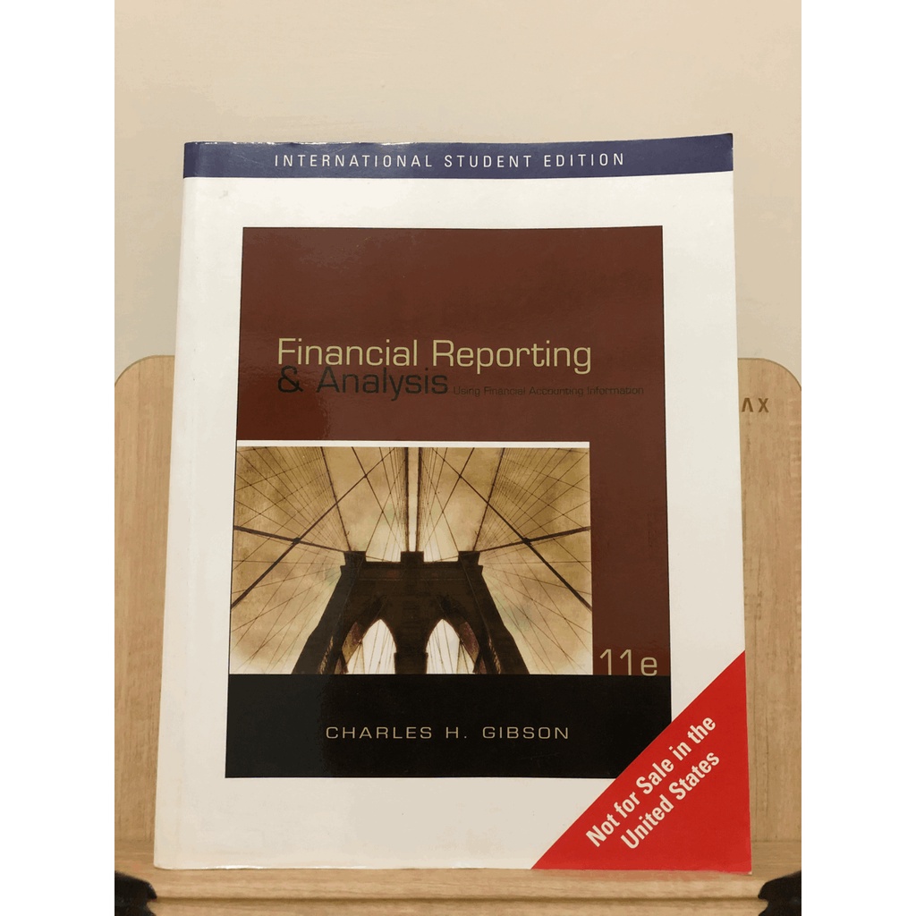 【二手課本】Financial Reporting &amp; Analysis,11e - Charles H. Gibson