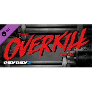 STEAM PAYDAY 2 : The OVERKILL Pack DLC 劫薪日2 : 必殺包