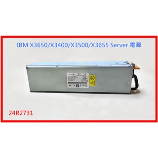 IBM X3650/X3400/X3500/X3655 Server 電源 24R2731 伺服器 24R2730
