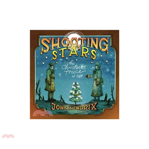 Shooting at the Stars: The Christmas Truce of 1914