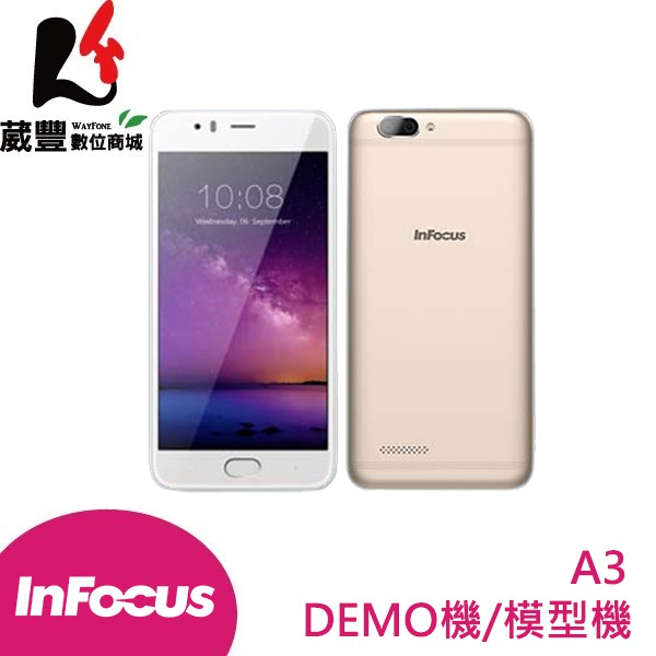 InFocus A3 5.2吋 DEMO機/模型機/展示機/手機模型【葳豐數位商城】