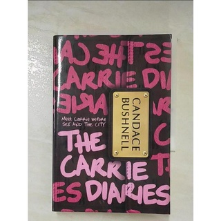 The Carrie Diaries_Candace Bushnell【T9／原文小說_MEX】書寶二手書