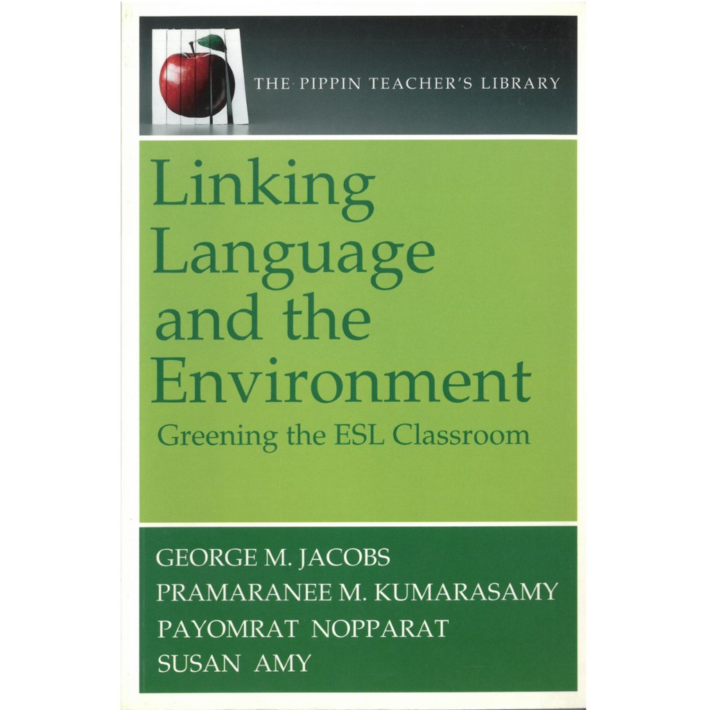 Linking Language and the Environment:Greening the ESL/George M. Jacobs 文鶴書店 Crane Publishing