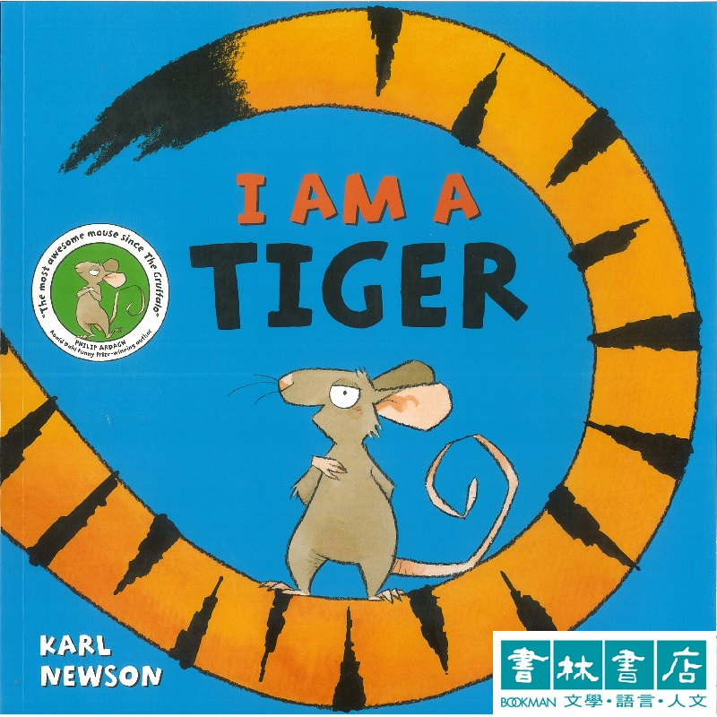 I am a Tiger【不用三人成虎，一隻小老鼠就做得到】書林平民繪本專賣店