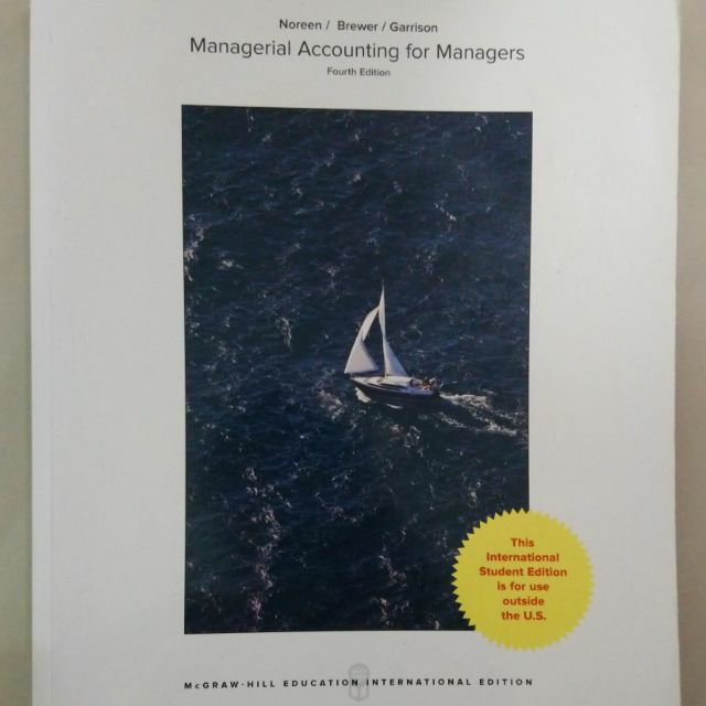 Managerial Accounting for Managers (Fourth Edition)