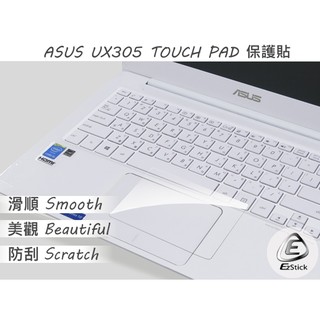 【Ezstick】ASUS UX305 UX305FA UX305CA UX305LA TOUCH PAD 觸控板保護貼