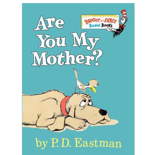 Are You My Mother?/P.D. Eastman 文鶴書店 Crane Publishing