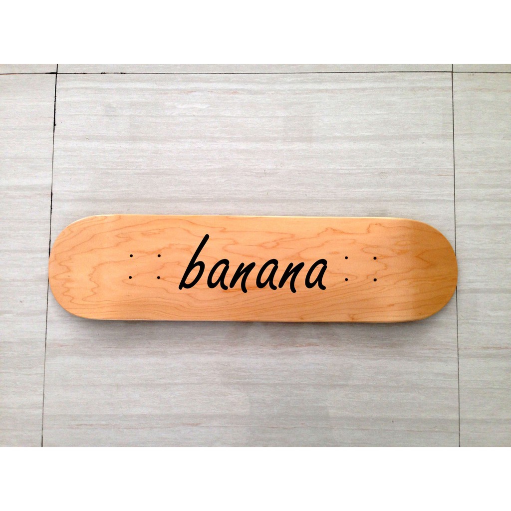 banana英文字樣滑板板身