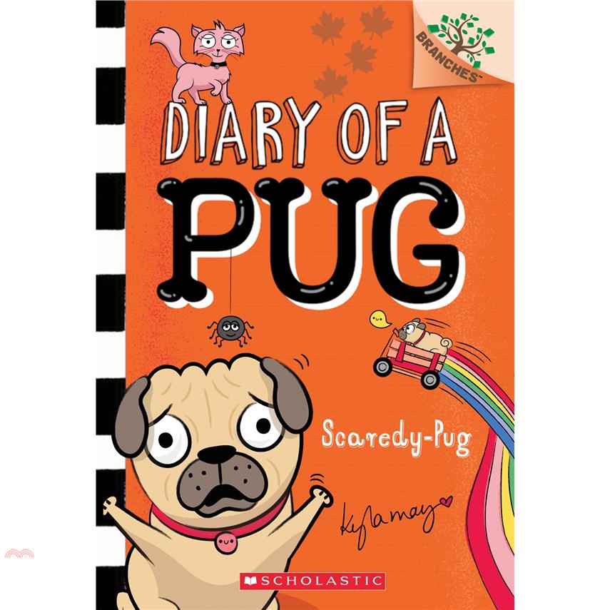 Scaredy Pug: A Branches Book (Diary of a Pug #5), Volume 5