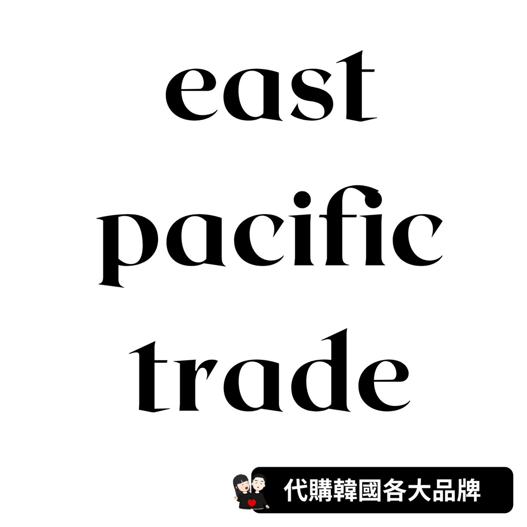 east pacific trade｜全系列商品代購★韓國代購