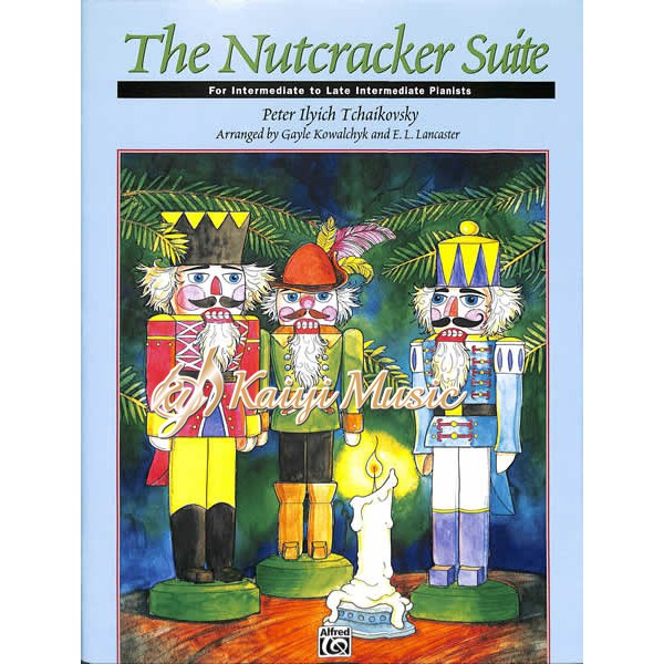 The Nutcracker Suite: For Intermediate to Late Intermediate Pianists