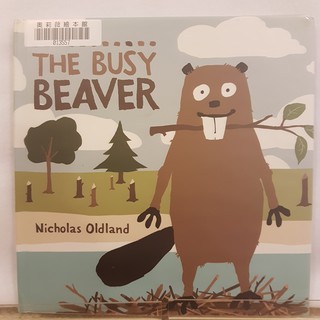 二手書📗英文繪本The Busy Beaver//Nicholas Oldland//成長、生活、家庭