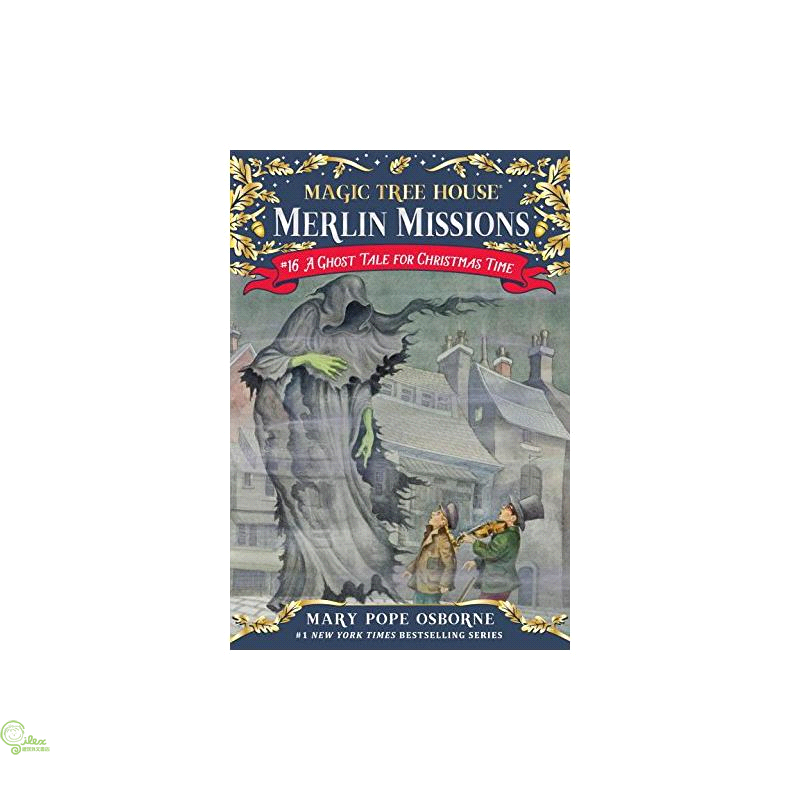 Magic Tree House(#44): Merlin Missions #16: Ghost Tale for Christmas Time