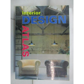 Interior Design Atlas (Architecture & Design【T7／建築_LH3】書寶二手書
