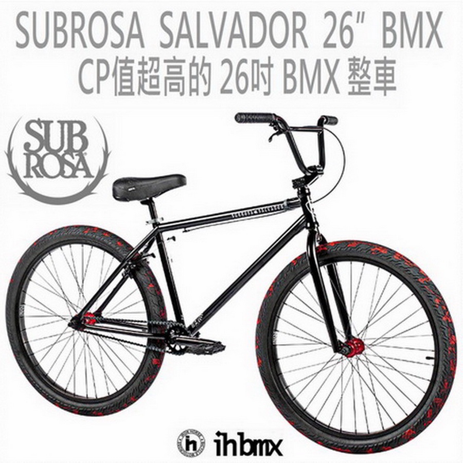 SUBROSA SALVADOR 26吋 BMX 整車 黑色 特技腳踏車/直排輪/街道車