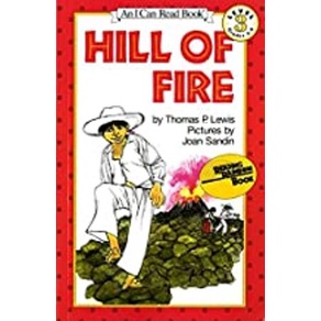 Hill Of Fire (I Can Read, Book 3) (I Can Read Level 3)