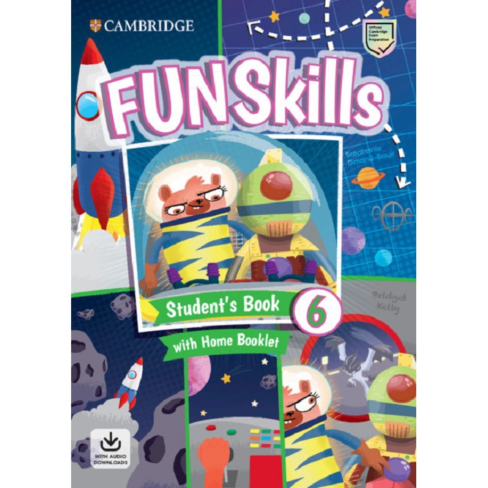 Fun Skills Level 6 Student’s Book with Home Booklet and Downloadable Audio