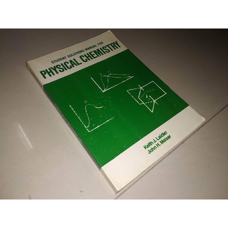 二手書1B ~Physical Chemistry Laidler/Meiser 少數劃記 1982