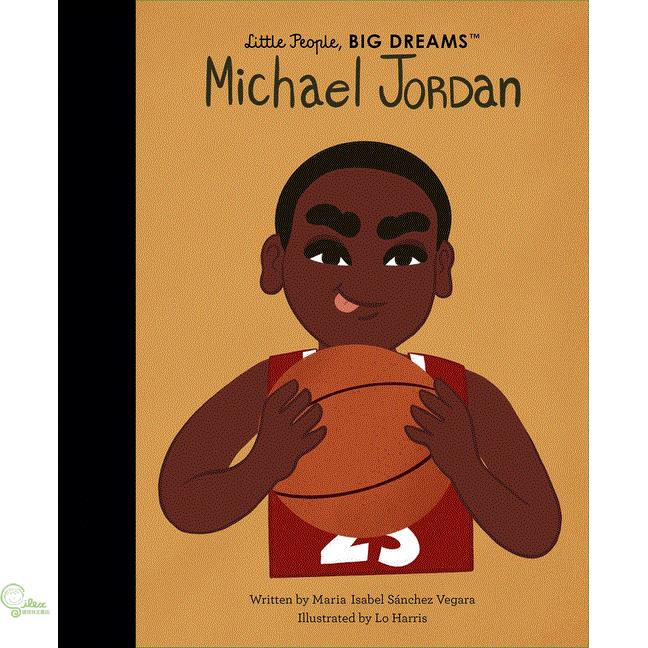 Little People, Big Dreams: Michael Jordan