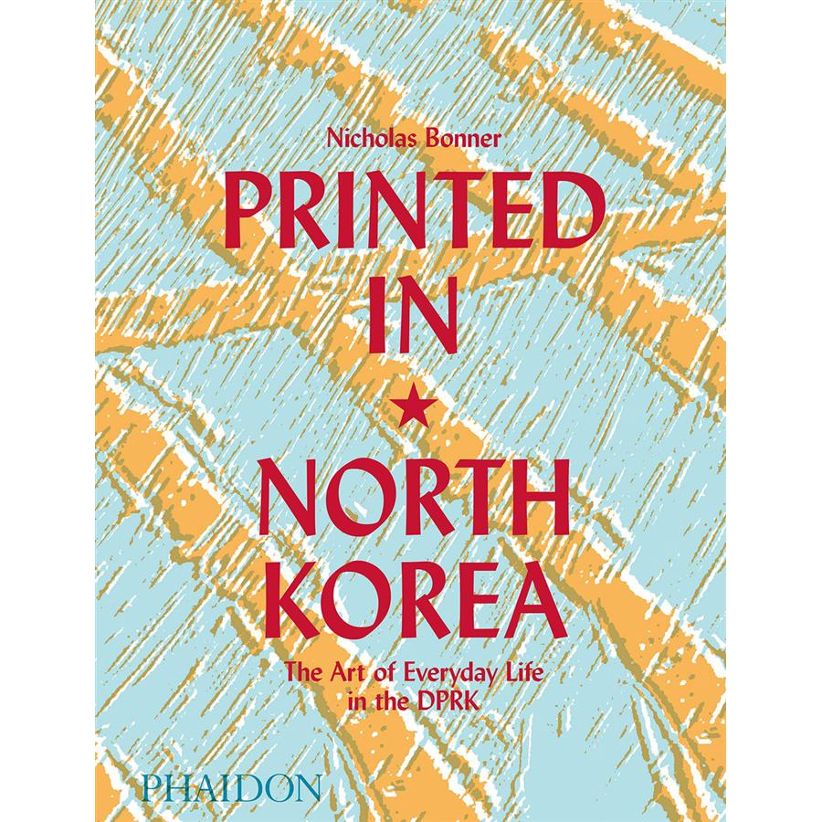 Printed in North Korea: The Art of/Nicholas eslite誠品