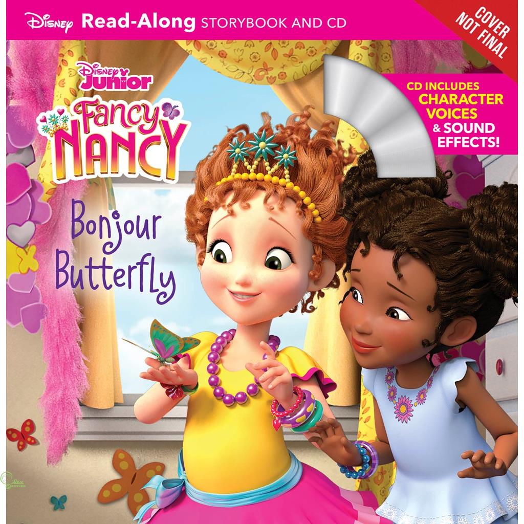Fancy Nancy Read－Along Storybook and CD: Bonjour Butterfly