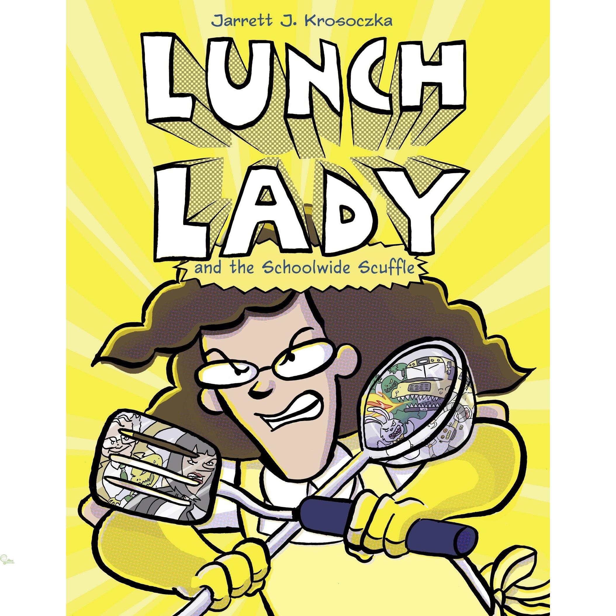Lunch Lady and the Schoolwide Scuffle