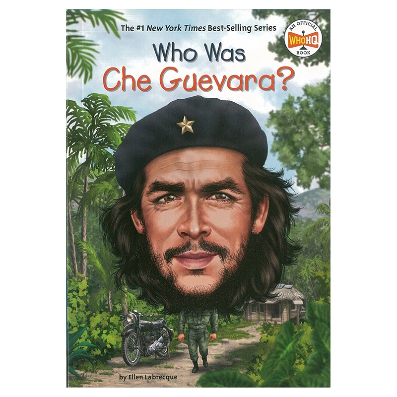 Who Was Che Guevara? (切·格瓦拉) 世界經典名人系列讀本