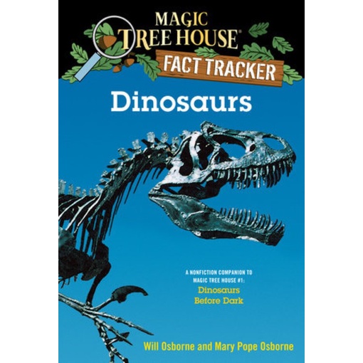 Magic Tree House Fact Tracker: Dinosaurs/Mary Pope Osborne 文鶴書店 Crane Publishing
