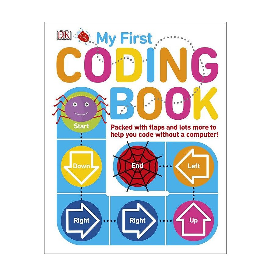 My First Coding Book: Packed with Flaps and Lots More to Help you Code without a Computer!