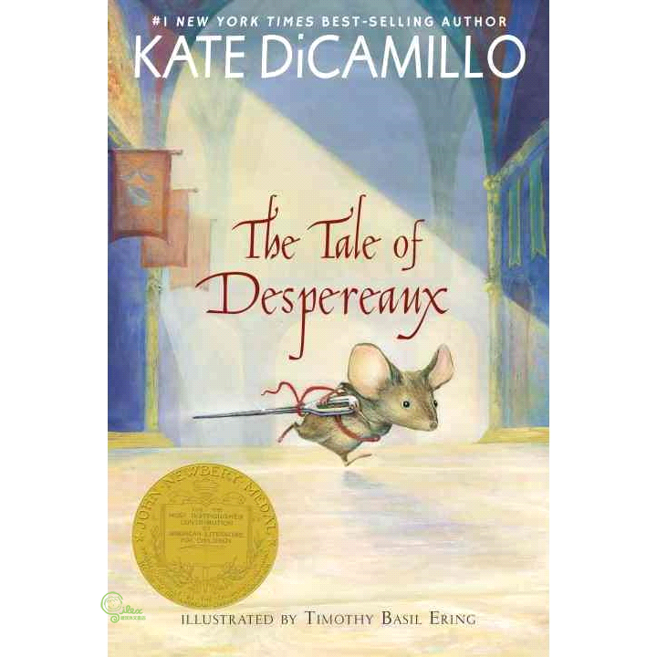 The Tale of Despereaux: Being the Story of a Mouse, a Princess, Some Soup, and a Spool of Thread