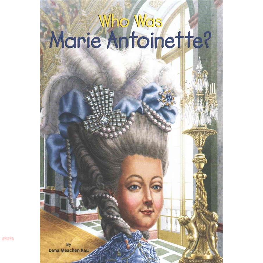 Who Was Marie Antoinette?