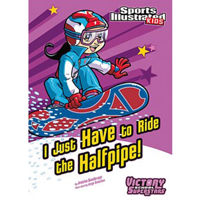 I Just Have to Ride the Half-Pipe/Gunderson, Jessica 文鶴書店 Crane Publishing