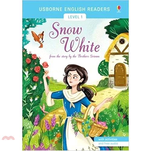 Snow White 白雪公主 (Usborne English Readers Level 1)