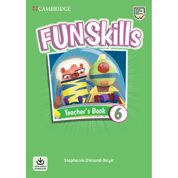 Fun Skills Level 6 Teacher’s Book with Audio Download