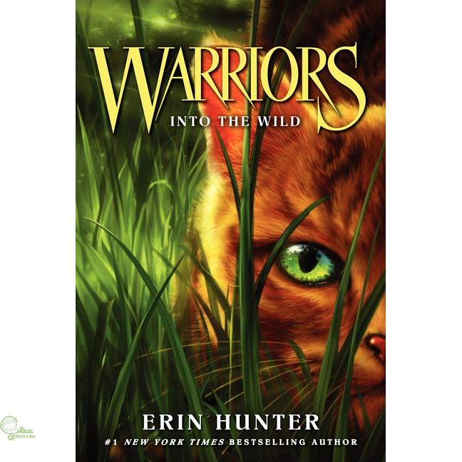 Warriors #1: Into the Wild (Warriors: The Prophecies Begin)