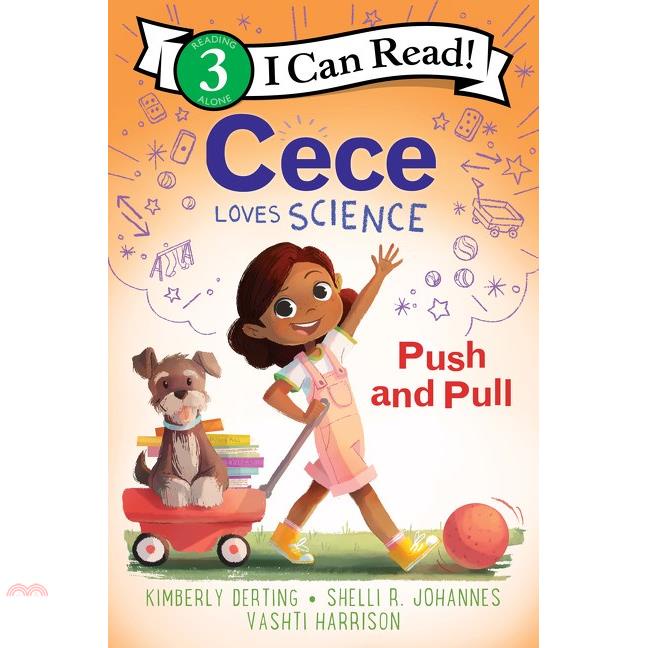 Cece Loves Science: Push and Pull