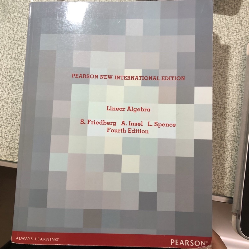 linear algebra S.Friedberg A.Insel L.Supence forth edition