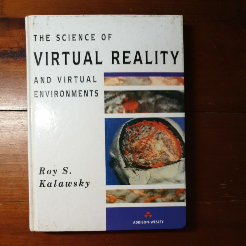 The Science of Virtual Reality and Virtual Environments