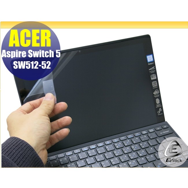 【Ezstick】ACER Swirch 5 SW512-52 靜電式筆電LCD液晶螢幕貼 (可選鏡面防汙或高清霧面)