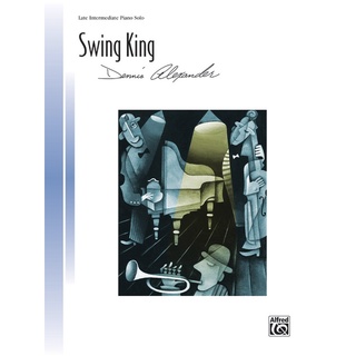 【599免運費】Dennis Alexander：Swing King 00-42829