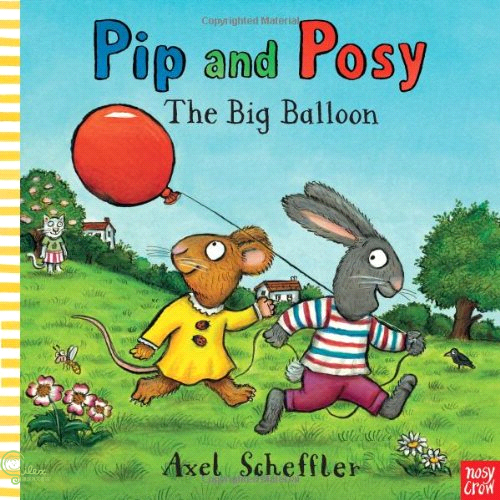 Pip and Posy: The Big Balloon (平裝本)(英國版)(附音檔QR Code)