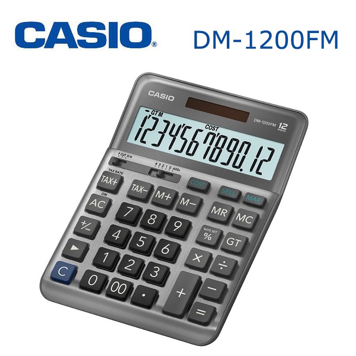 【含稅店】CASIO 卡西歐 DM-1200FM 商用專業計算機 12位數 獨立記憶 稅金/利率計算 雙電力 原廠保固