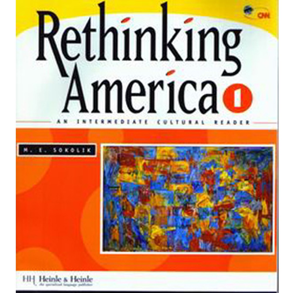 Rethinking America 1: An Intermediate Cultural Reader