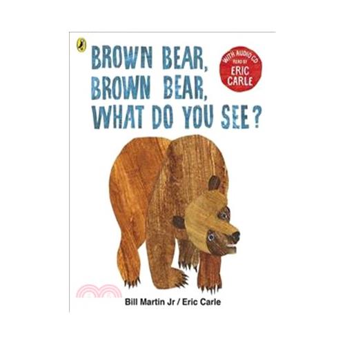 Brown Bear, Brown Bear, What Do You See? (50th Anniv. Ed./+CD)