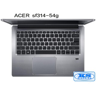 鍵盤膜 ACER Swift3 SF314-54G SF314-55g-54zp SF314-57G-54DY ks優品