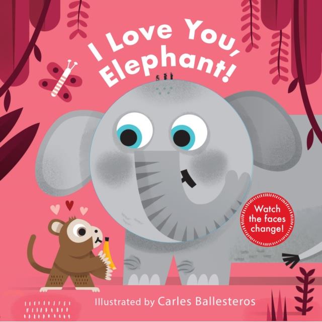Little Faces：I Love You,Elephant! 變臉操作書（外文書）