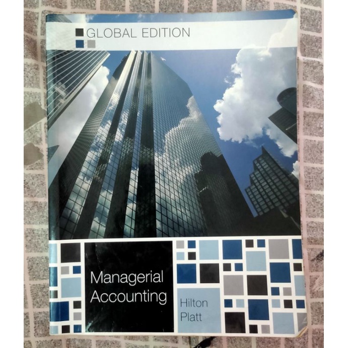 McGrawHill: Managerial Accounting - Hilton Platt 9E