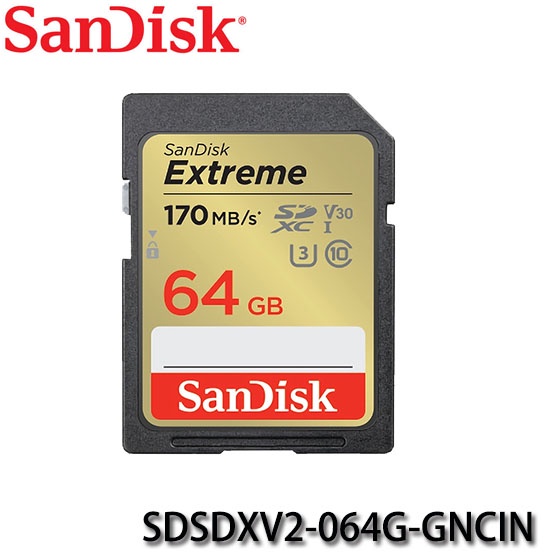 【MR3C】含稅公司貨 SanDisk Extreme SD 64G 64GB UHS-I U3 V30 170MB/s