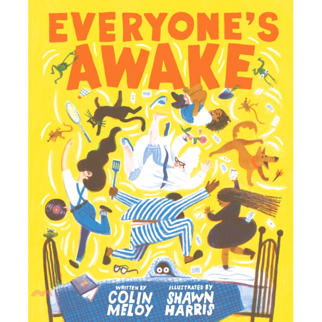 Everyone’’s Awake