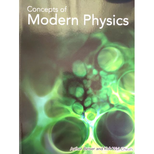 Concepts of Modern Physics 近代物理